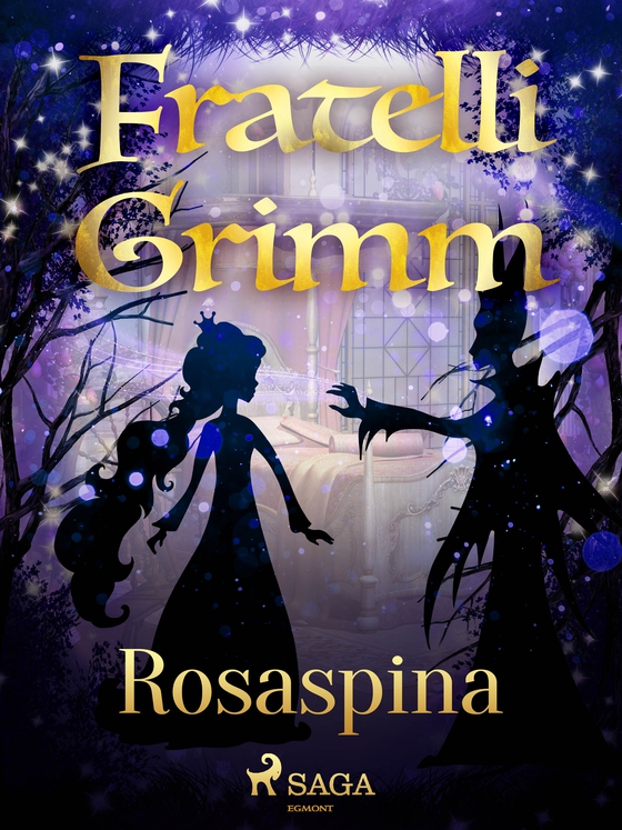 Rosaspina (e-bog) af Fratelli Grimm