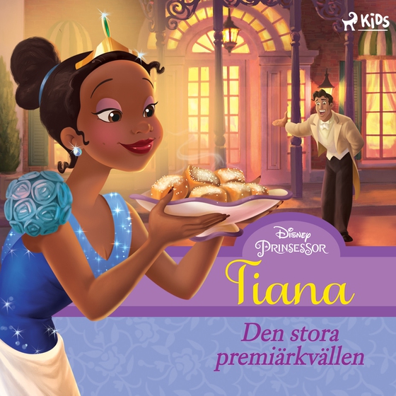 Tiana - Den stora premiärkvällen (lydbog) af Disney