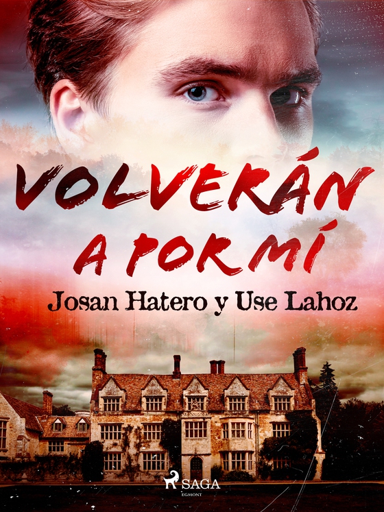 Volverán a por mí (e-bog) af Josan Hatero