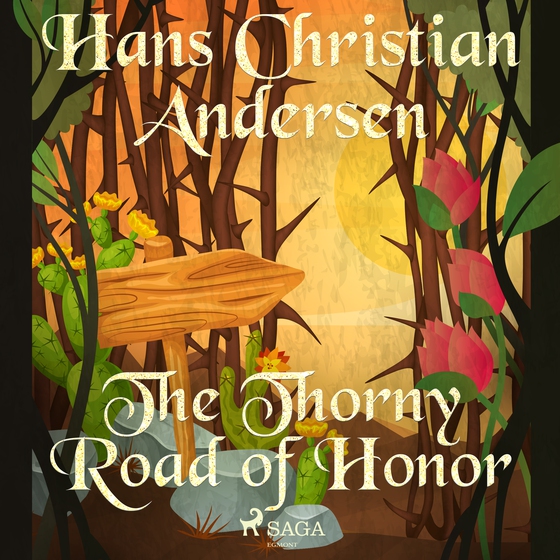 The Thorny Road of Honor (lydbog) af Hans Christian Andersen