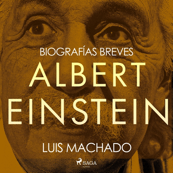 Biografías breves - Albert Einstein (lydbog) af Luis Machado