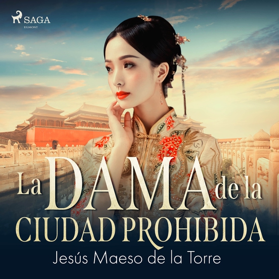 La dama de la ciudad prohibida (lydbog) af Jesús Maeso de la Torre