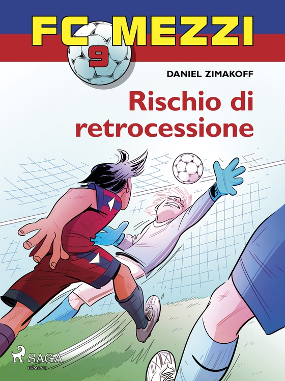 FC Mezzi 9 - Rischio di retrocessione (e-bog) af Daniel Zimakoff