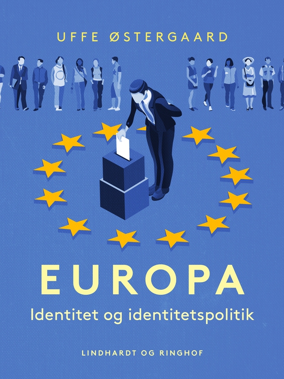 Europa. Identitet og identitetspolitik (e-bog) af Uffe Østergaard