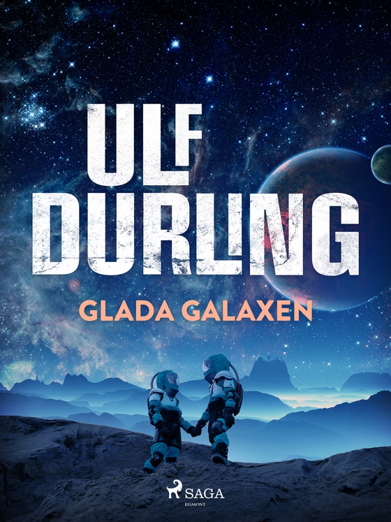 Glada Galaxen (e-bog) af Ulf Durling