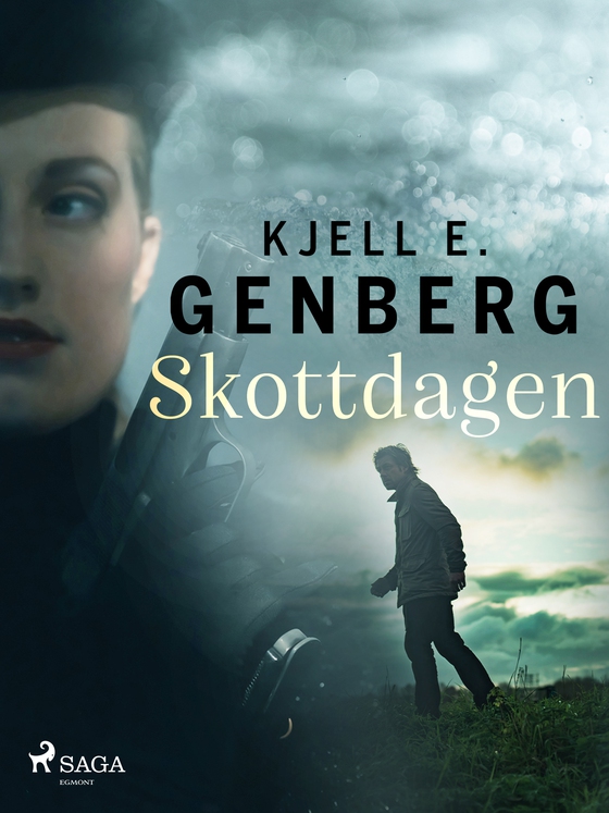 Skottdagen (e-bog) af Kjell E. Genberg