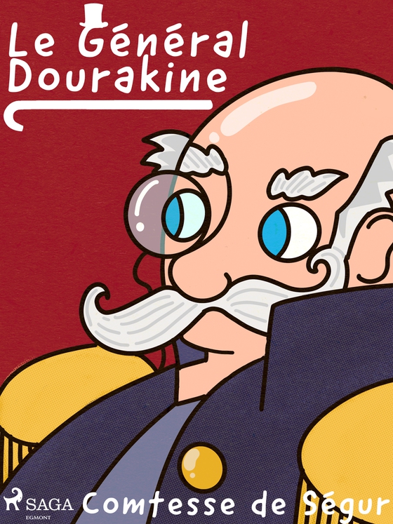Le Général Dourakine (e-bog) af Comtesse de Ségur
