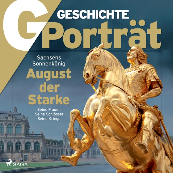 G/GESCHICHTE - August der Starke (lydbog) af G/GESCHICHTE