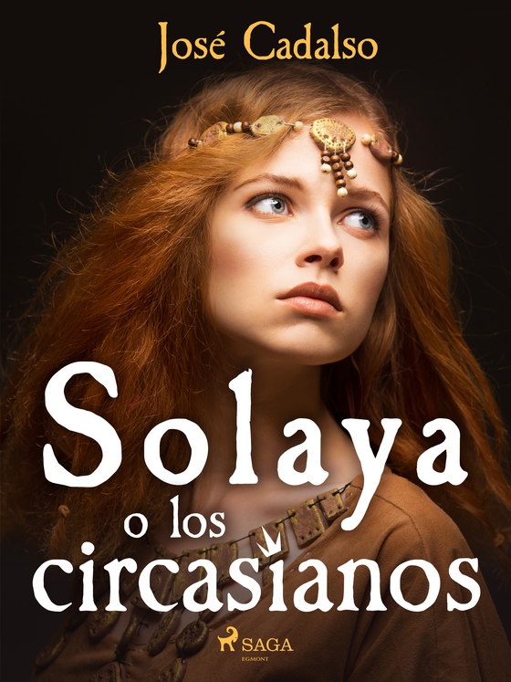 Solaya o los circasianos (e-bog) af José Cadalso