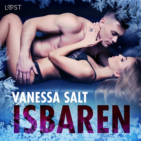 Isbaren - erotisk novell (lydbog) af Vanessa Salt