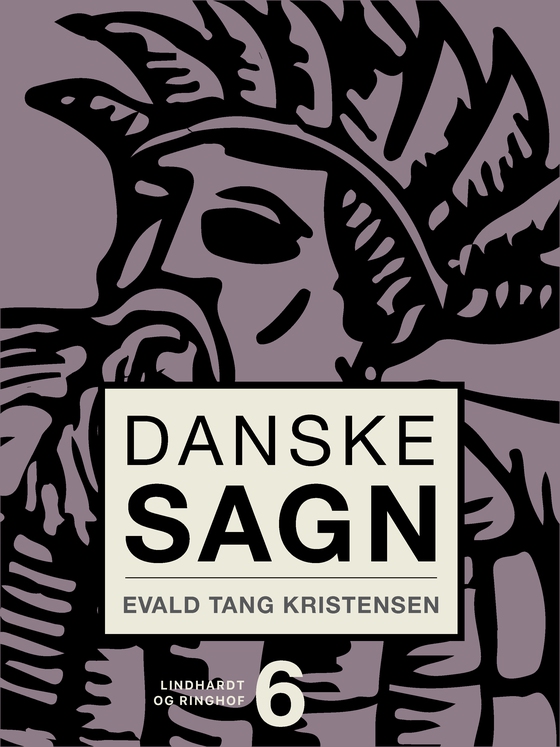 Danske sagn. Bind 6