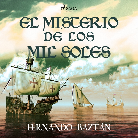 El misterio de los mil soles (lydbog) af Fernando Baztán Aizcoiti