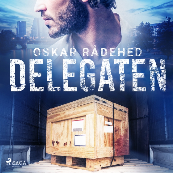 Delegaten (lydbog) af Oskar Rådehed