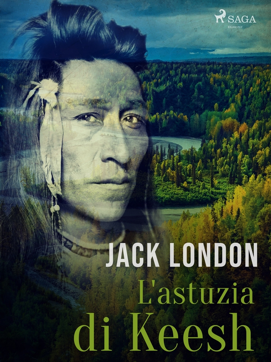 L'astuzia di Keesh (e-bog) af Jack London