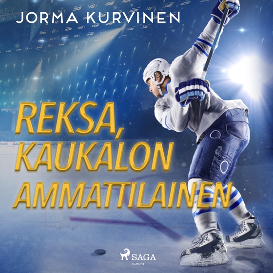 Reksa, kaukalon ammattilainen (lydbog) af Jorma Kurvinen