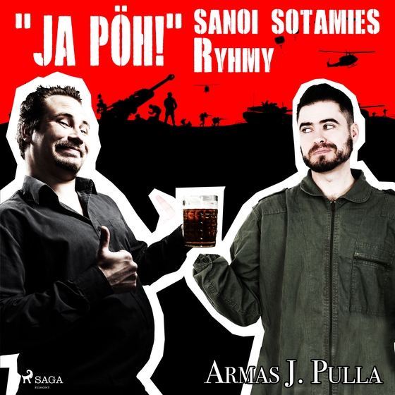 "Ja pöh!" sanoi sotamies Ryhmy (lydbog) af Armas J. Pulla