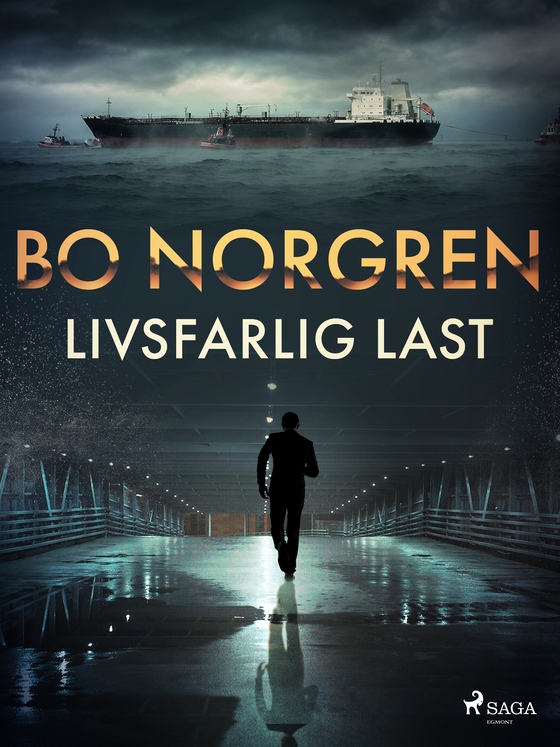 Livsfarlig last (e-bog) af Bo Norgren