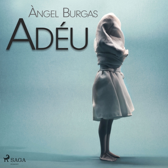 Adéu (lydbog) af Angel Burgas