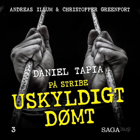 Uskyldigt dømt - Daniel Tapia (lydbog) af Christoffer Greenfort