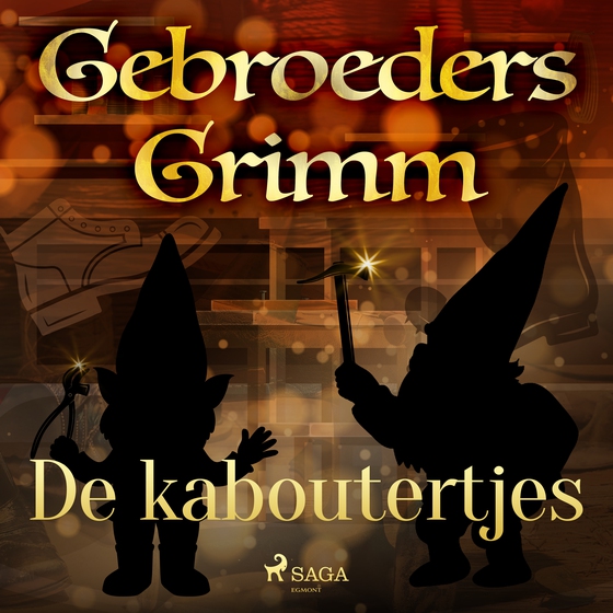 De kaboutertjes (lydbog) af De gebroeders Grimm