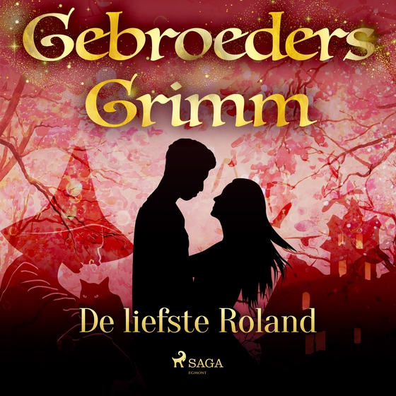 De liefste Roland (lydbog) af De gebroeders Grimm