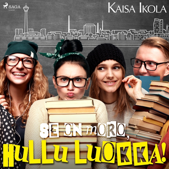 Se on moro, hullu luokka! (lydbog) af Kaisa Ikola