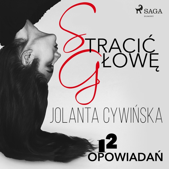 Stracić głowę - 12 opowiadań (lydbog) af Jolanta Cywińska