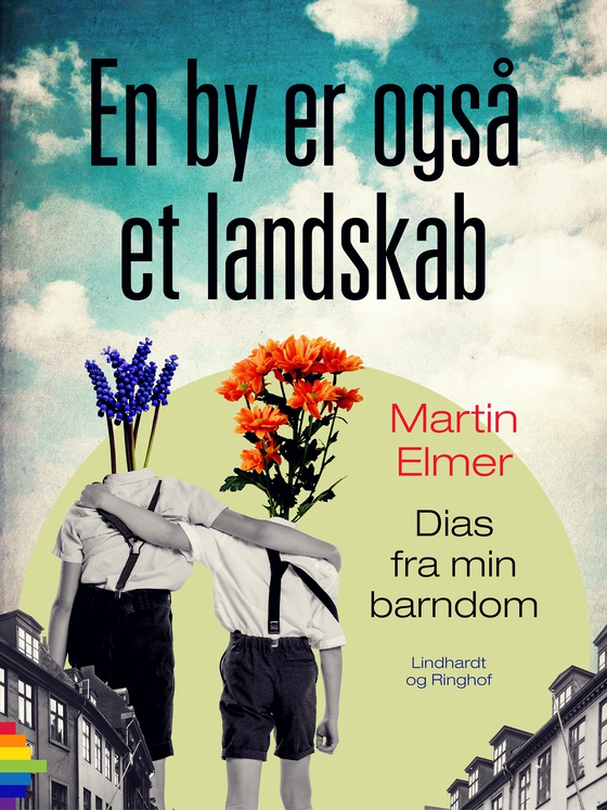 En by er også et landskab. Dias fra min barndom (e-bog) af Martin Elmer