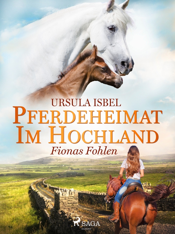 Pferdeheimat im Hochland - Fionas Fohlen (e-bog) af Ursula Isbel