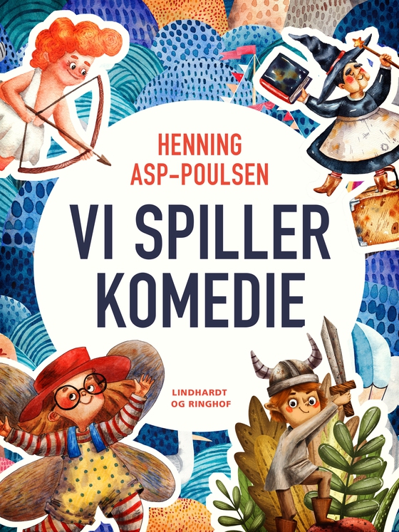 Vi spiller komedie (e-bog) af Henning Asp-Poulsen