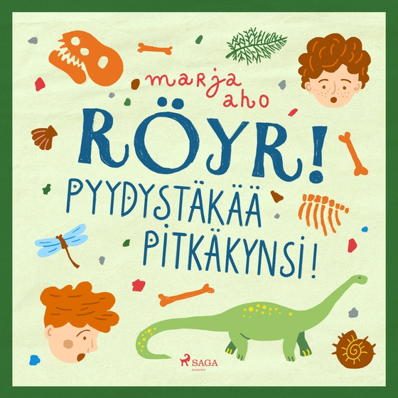 Röyr! Pyydystäkää pitkäkynsi!