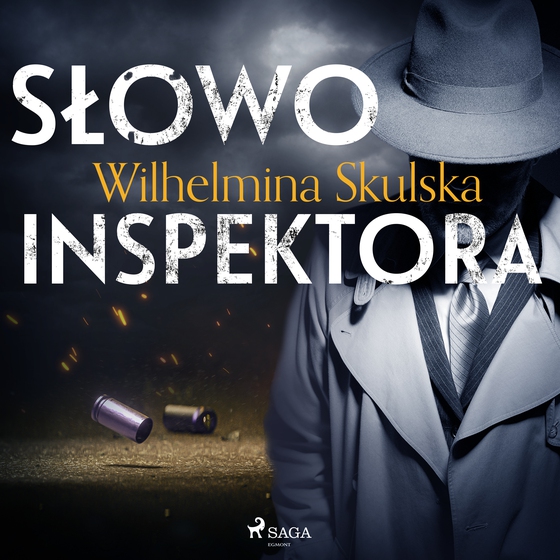 Słowo inspektora (lydbog) af Wilhelmina Skulska