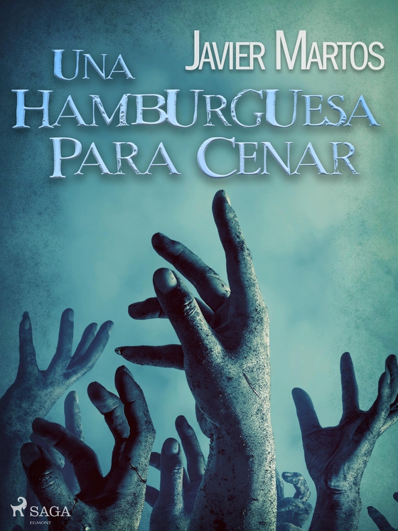 Una hamburguesa para cenar (e-bog) af Javier Martos