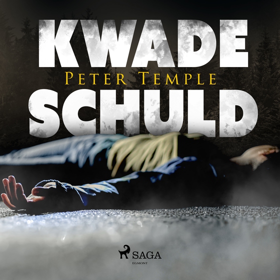 Kwade schuld