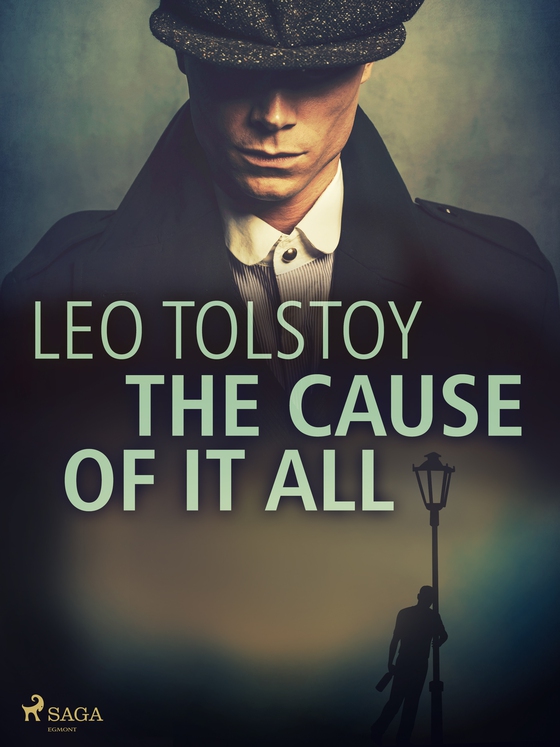 The Cause of it All (e-bog) af Leo Tolstoy