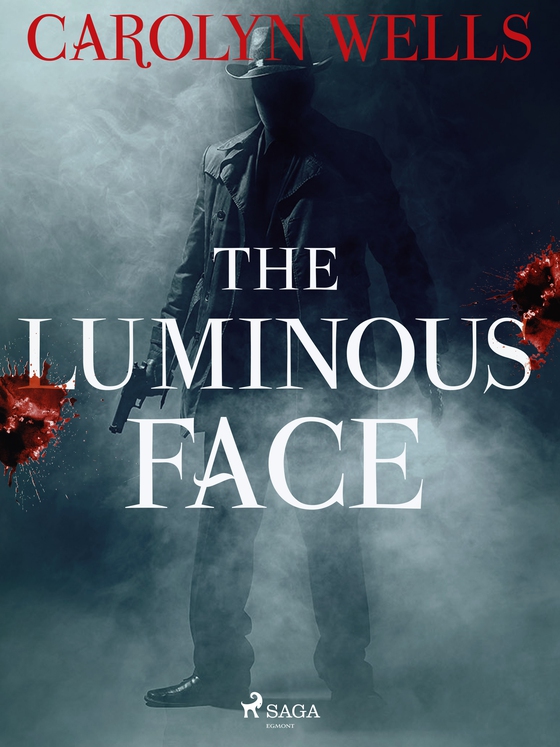 The Luminous Face (e-bog) af Carolyn Wells
