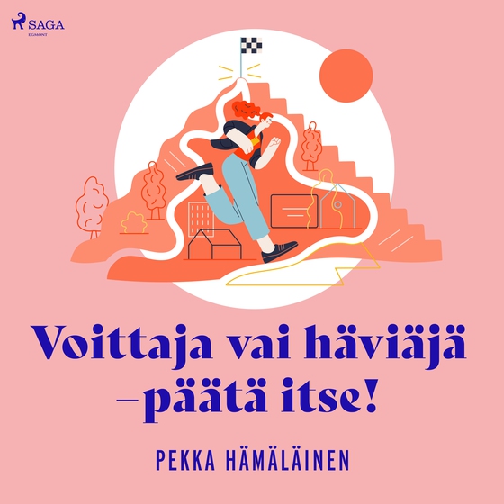 Voittaja vai häviäjä - päätä itse!