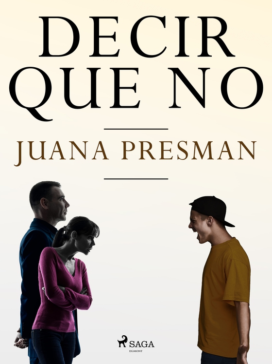 Decir que no (e-bog) af Juana Presman