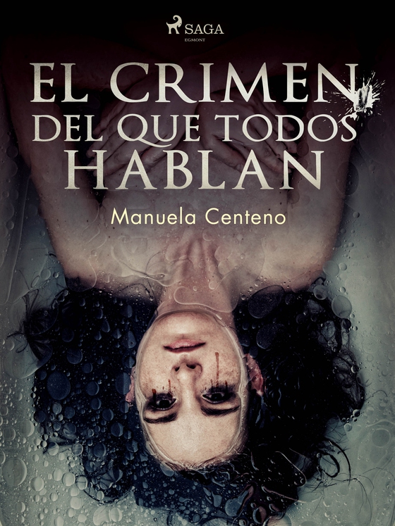 El crimen del que todos hablan (e-bog) af Manuela Centeno