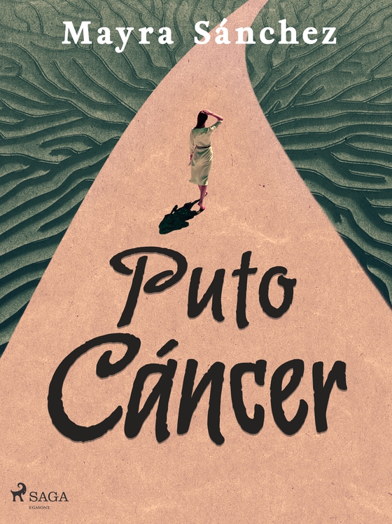 Puto cáncer (e-bog) af Mayra Sánchez