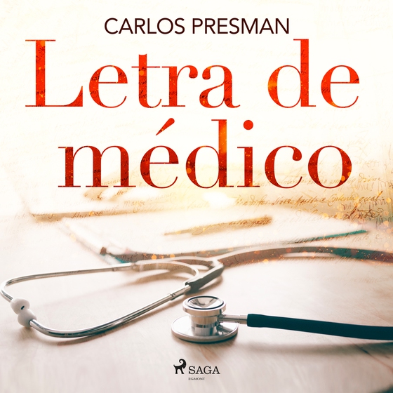 Letra de Médico (lydbog) af Carlos Presman