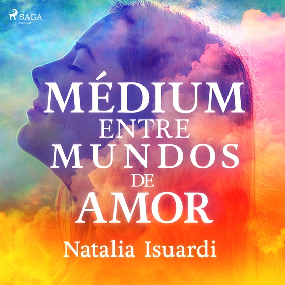 Médium entre mundos de amor (lydbog) af Natalia Isuardi