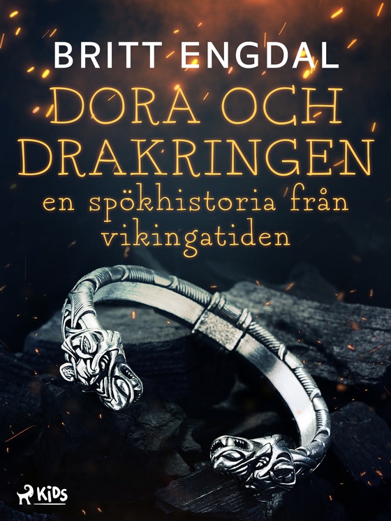 Dora och drakringen: en spökhistoria från vikingatiden (e-bog) af Britt Engdal