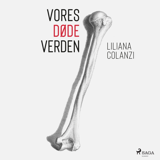 Vores døde verden (lydbog) af Liliana Colanzi