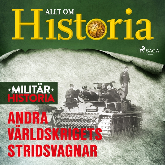 Andra världskrigets stridsvagnar (lydbog) af Allt om Historia