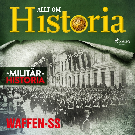 Waffen-SS (lydbog) af Allt om Historia