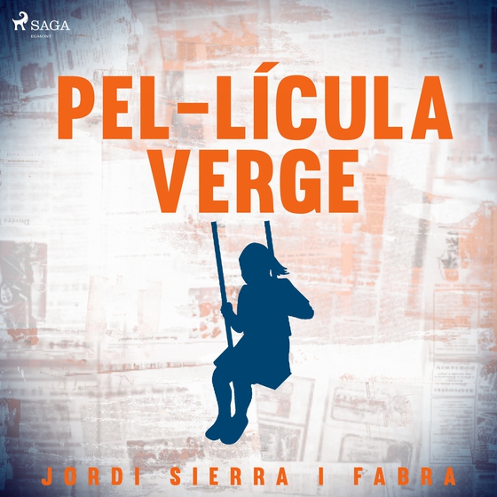 Pel·lícula verge (lydbog) af Jordi Sierra i Fabra