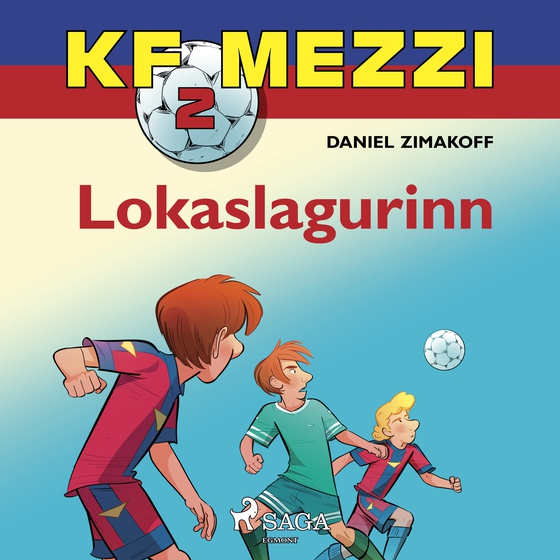 KF Mezzi 2 - Lokaslagurinn