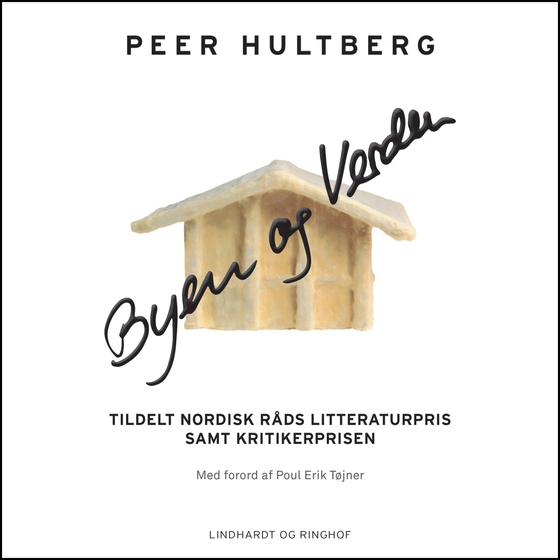 Byen og verden (lydbog) af Peer Hultberg