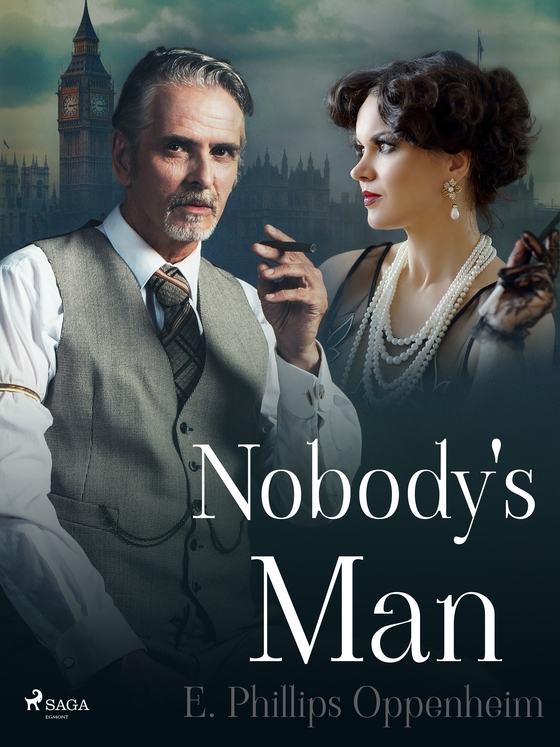 Nobody's Man (e-bog) af Edward Phillips Oppenheimer